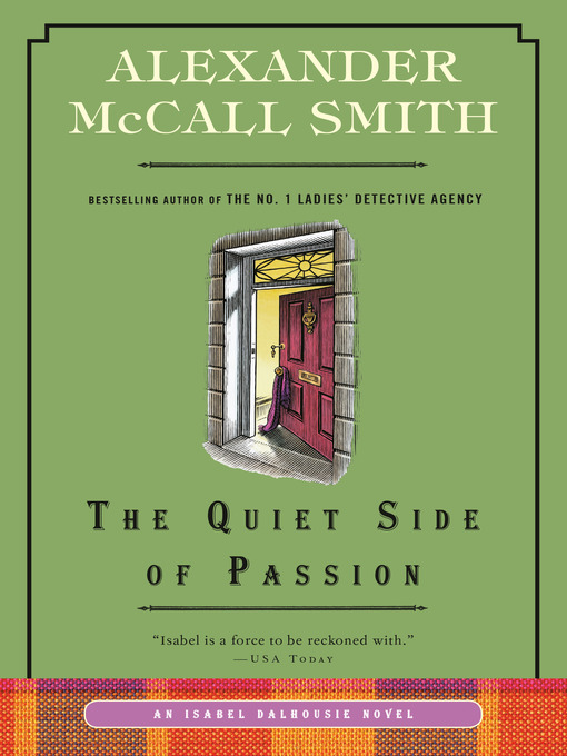 Title details for The Quiet Side of Passion by Alexander McCall Smith - Wait list